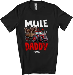 Personalized Custom Name Mule Dad; Lovely Father's Day Mule On Trailer Tractor; Farmer Family Unisex T-Shirt Black